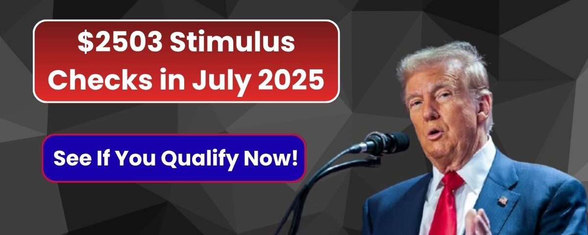 $2503 Stimulus Checks